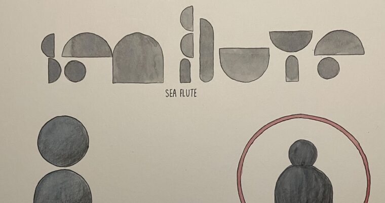 SALT+EARTH: Sea Flutes